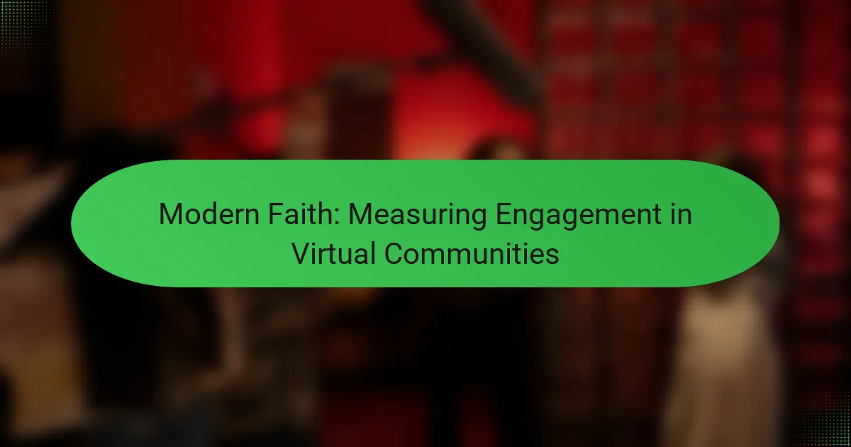 Modern Faith: Measuring Engagement in Virtual Communities