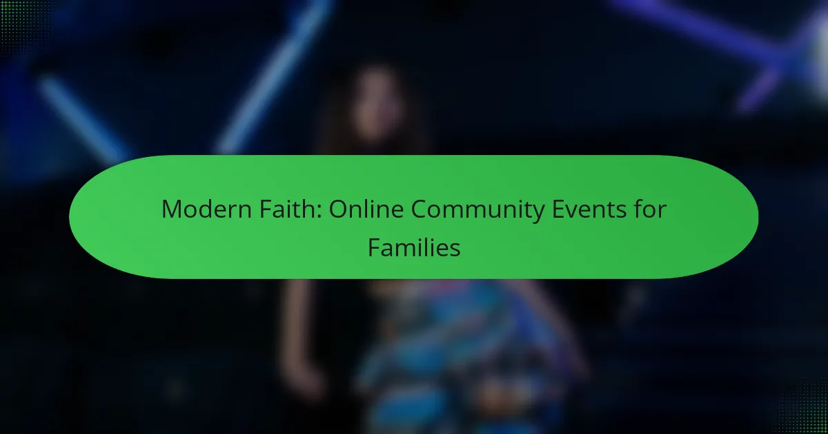 Modern Faith: Online Community Events for Families